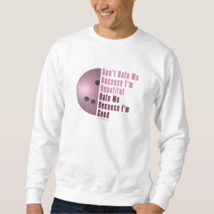 Im Beautiful Im Good Bowling Pink Sweatshirt