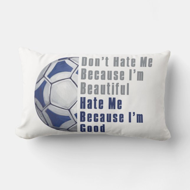 Im Beautiful Im Good Futbal Lendenkissen (Vorderseite)