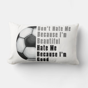 Im Beautiful Im Good Soccer Ball Lendenkissen