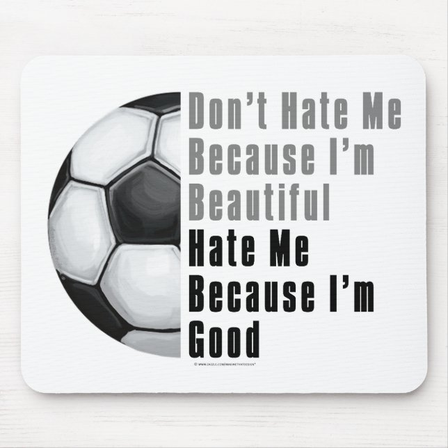 Im Beautiful Im Good Soccer Ball Mousepad (Vorne)