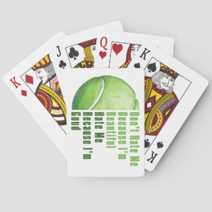 Im Beautiful Im Good Tennis Ball Spielkarten