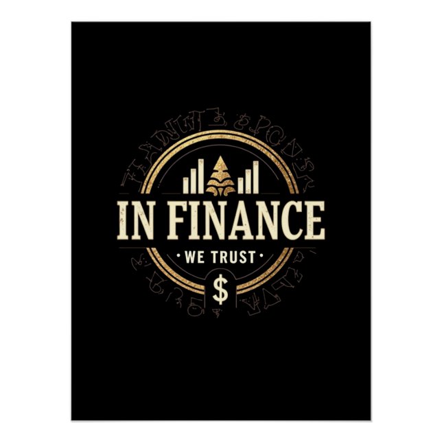 Im Bereich Finanzen - Wir vertrauen - klassische F Poster (Vorderseite)