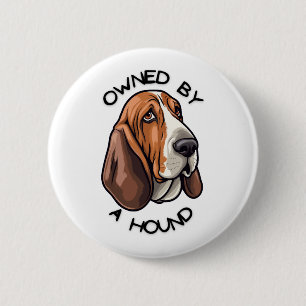 Im Besitz eines Basset Hound Button