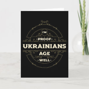Im Beweis Ukrainer altern gut lustig Ukraine Humor Karte