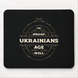 Im Beweis Ukrainer altern gut Lustig Ukraine Humor Mousepad