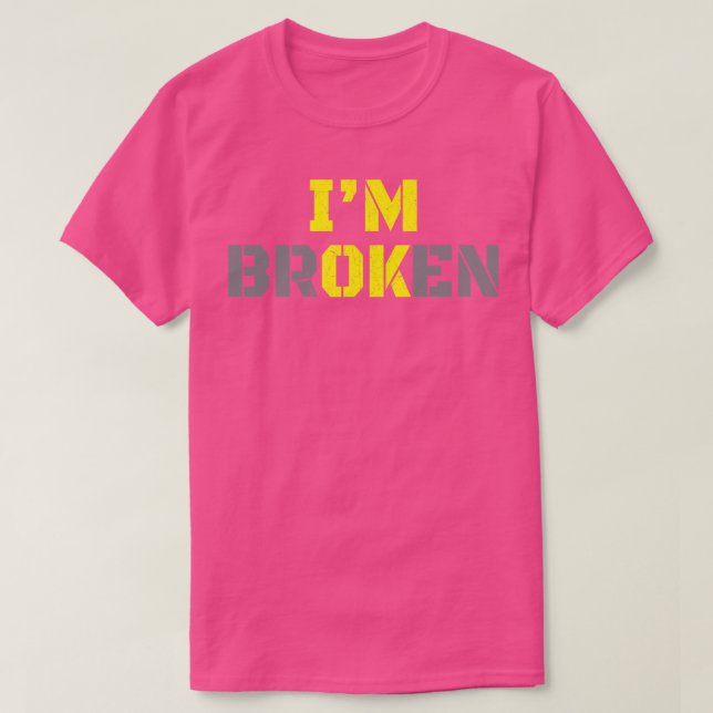 Im Broken Bold Yellow 1 T-Shirt (Design vorne)