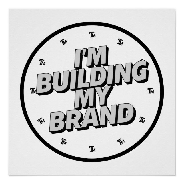 I'm Building My Brand Poster (Vorderseite)