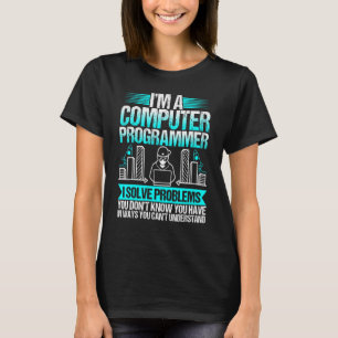 Im Computer-Programmierer löse ich Probleme T-Shirt