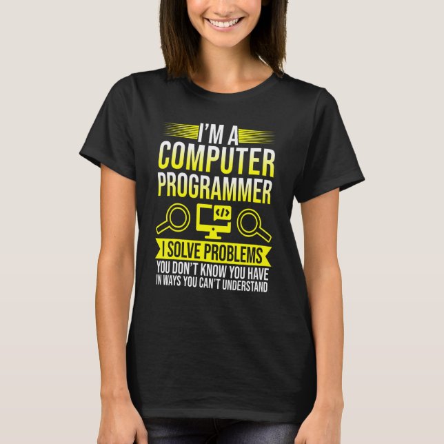 Im Computer-Programmierer löse ich Probleme V2 T-Shirt (Vorderseite)