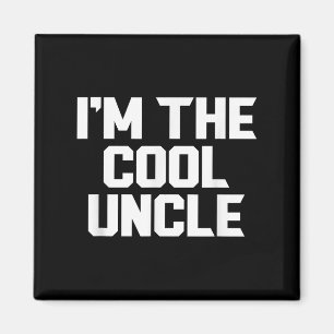 Im Coolen Onkel Funny Magnet