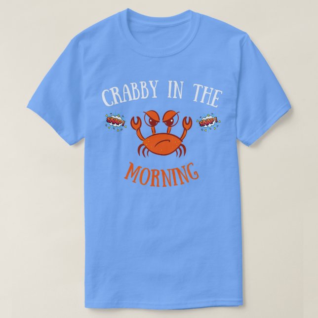 Im Crabby am Morgen Funny Crab Pajama T-Shirt (Design vorne)