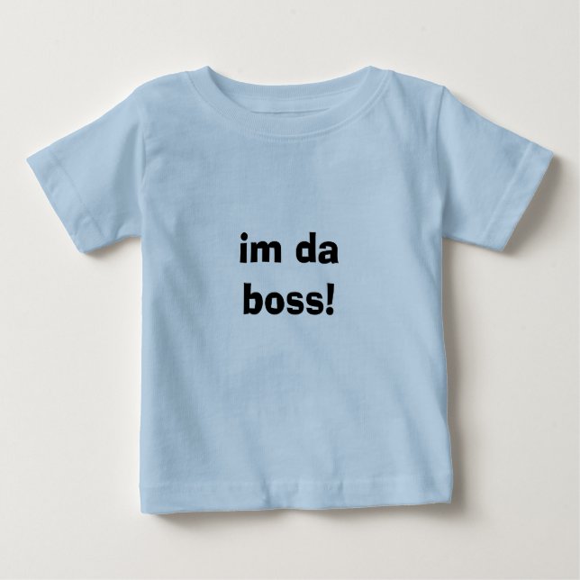 im DA beherrschen! Baby T-shirt (Vorderseite)