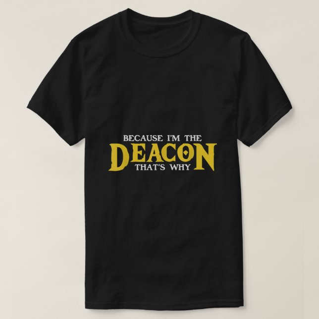 Im Deacon Christlich Church Christlich Minister T-Shirt (Design vorne)