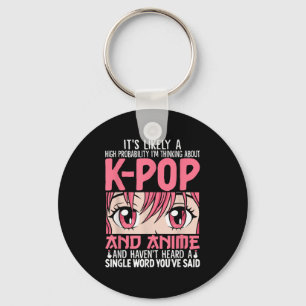 Im Denken über Kpop Funny Anime Otaku Kpop Musi Schlüsselanhänger