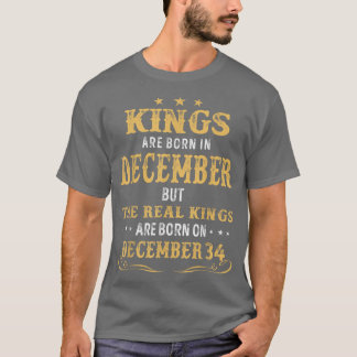 Im Dezember Geborene Könige sind reale Könige auf T-Shirt