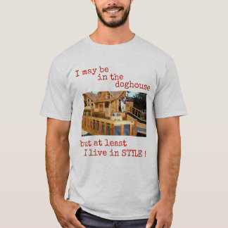 Im Doghouse T-Shirt