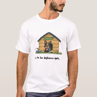 Im doghouse-T - Shirt