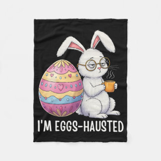 I'm Eggshausted Sleepy Bunny Holding A Coffee Mug  Fleecedecke