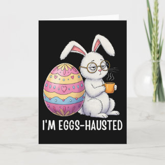 I'm Eggshausted Sleepy Bunny Holding A Coffee Mug  Karte