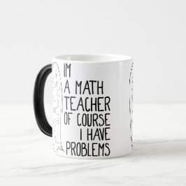 Im ein Mathe-Lehrer selbstverständlich habe ich Verwandlungstasse