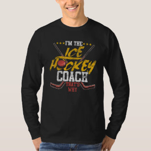 Im Eishockeytrainer, das macht Trainer Sport C T-Shirt