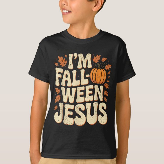 I'm Fall-o-ween Jesus Halloween Christian Groovy P T-Shirt (Vorderseite)