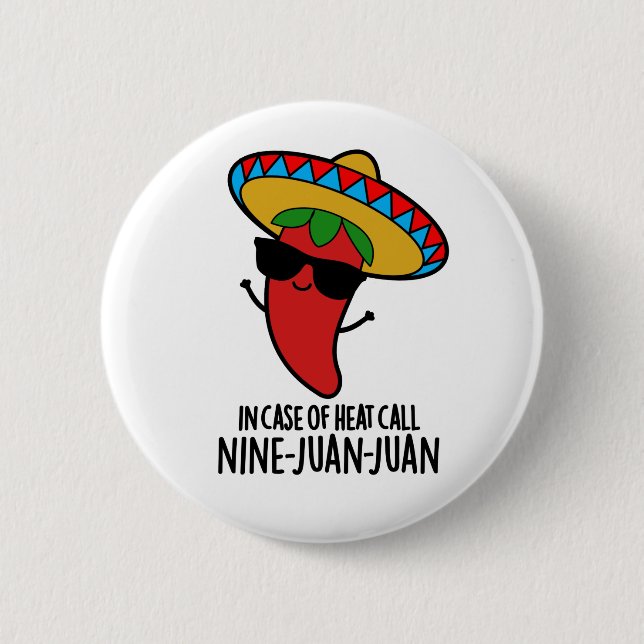 Im Fall von Heat Call neun Juan Juan mexikanische  Button (Vorderseite)