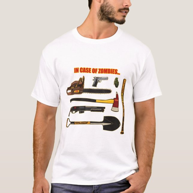 Im Falle der Zombies… T-Shirt (Vorderseite)