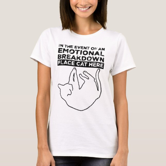 Im Falle einer EMOTIONALEN AUFHEBUNG T-Shirt (Vorderseite)