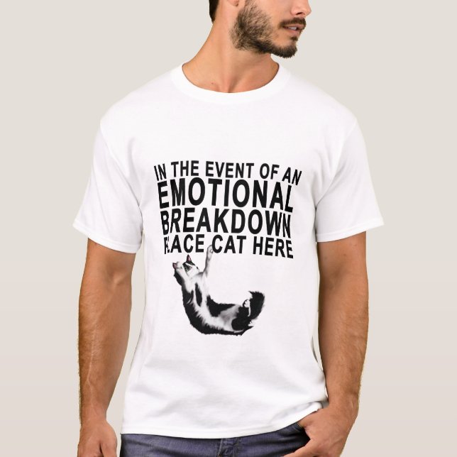 IM FALLE EINES EMOTIONALER ZUSAMMENBRUCH-PLATZCAT T-Shirt (Vorderseite)