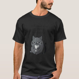 Im Falle eines Notfalls Katze hier platzieren Gute T-Shirt