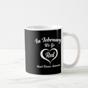 Im Februar gehen wir ins Bewusstsein für Rote Herz Kaffeetasse