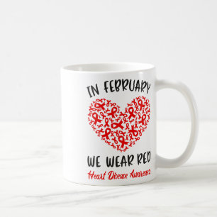 Im Februar gehen wir zu Red American Heart Disease Kaffeetasse