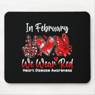 Im Februar tragen wir Rot Frieden Liebe Schmetterl Mousepad