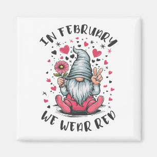 Im Februar tragen wir Rot für Herzgesundheitsbewus Magnet