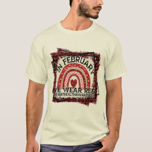 Im Februar tragen wir Rot, Herzkrankheit-Bewusstse T-Shirt