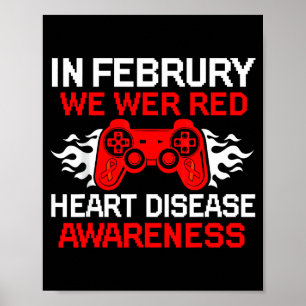 Im Februar tragen wir Rot Herzkrankheit Gaming Kin Poster