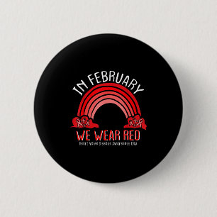 Im Februar tragen wir Rot Regenbogen-Herzklappenkr Button