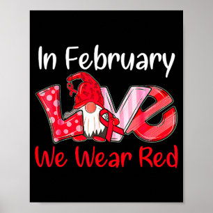 Im Februar tragen wir rote Liebes-Gnome Herzkrankh Poster
