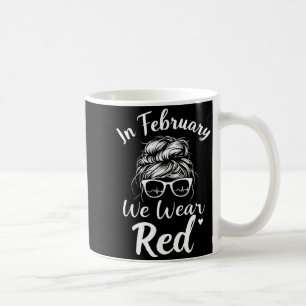 Im Februar tragen wir rotes Kardiologie Herzkranke Kaffeetasse