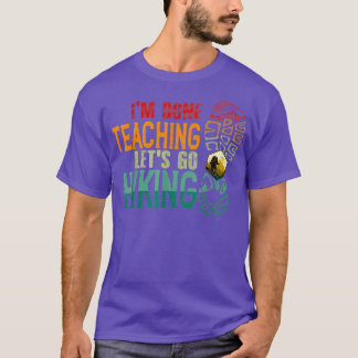 Im Fertigen Unterrichten Lassen Go Wanderlehrer Ca T-Shirt