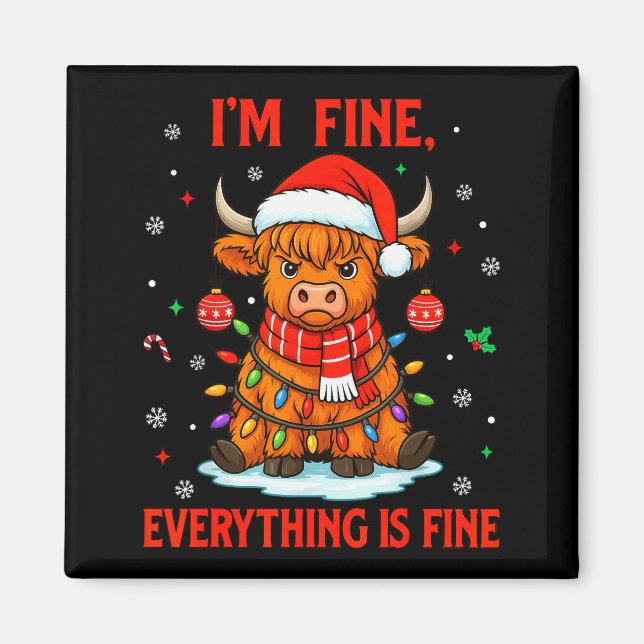 I'm Fine Everything Is Fine Christmas Highland Cow Magnet (Vorne)