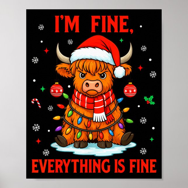 I'm Fine Everything Is Fine Christmas Highland Cow Poster (Vorne)