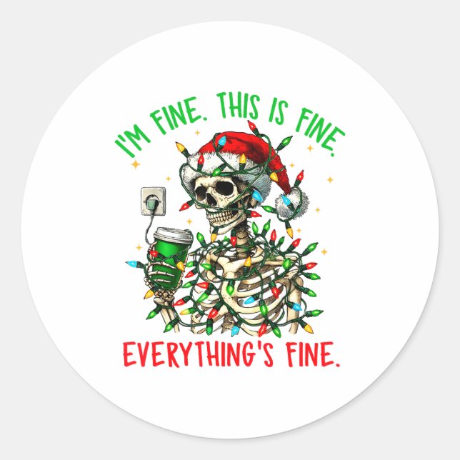 I'm Fine Everything Is Fine Christmas Skeleton Xma Runder Aufkleber (Vorderseite)