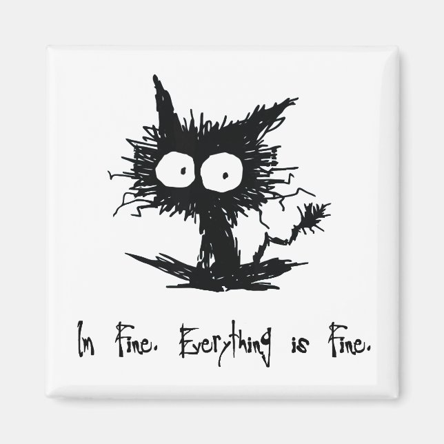 "I'm Fine, Everything is Fine" Magnet (Vorne)