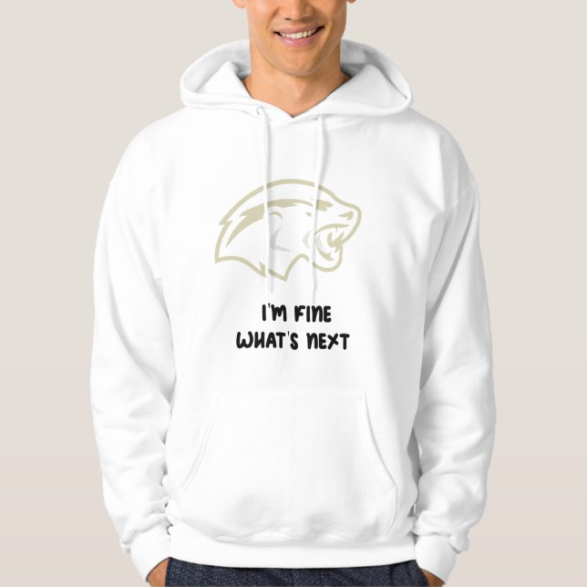 i'm fine what's next hoodie (Vorderseite)
