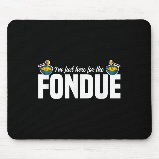 Im Fondue Party Ideas Cheese Quo Mousepad (Vorne)