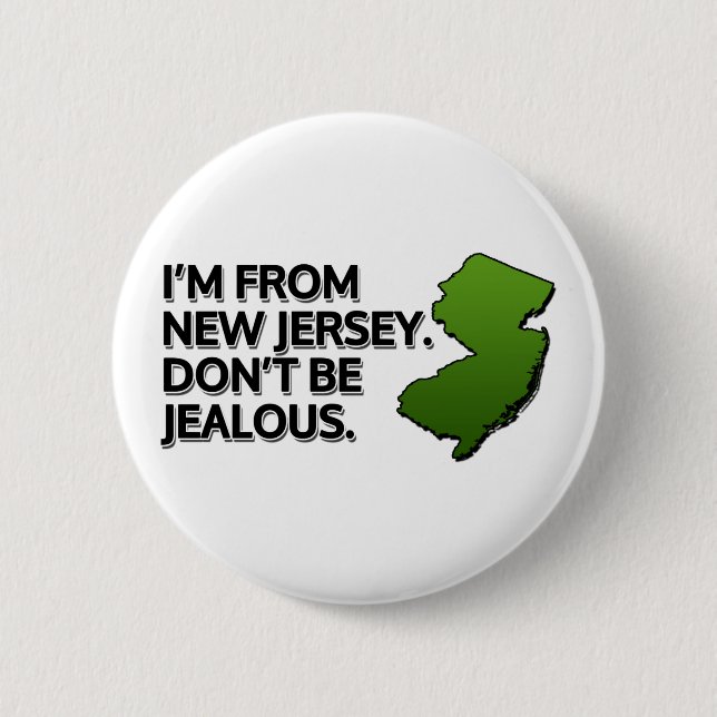 I'm from New Jersey. Don't Be Jealous. Button (Vorderseite)
