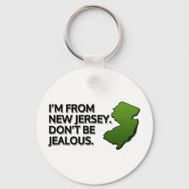 I'm from New Jersey. Don't Be Jealous. Schlüsselanhänger