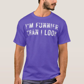 Im Funnier als ich schaue Spaß Funny Retro Vintag T-Shirt